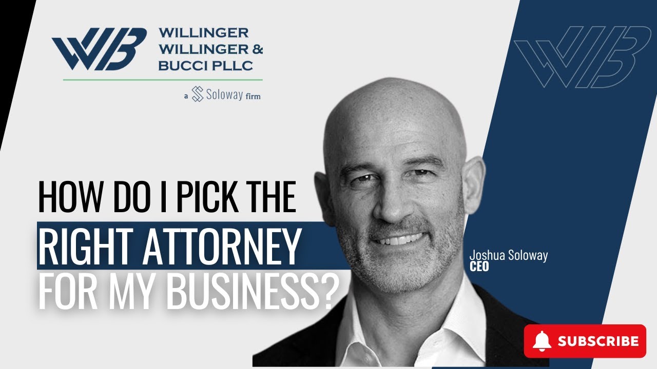 How Do I Pick the Right Attorney for My Business?